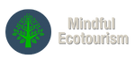 Mindful Ecotourism